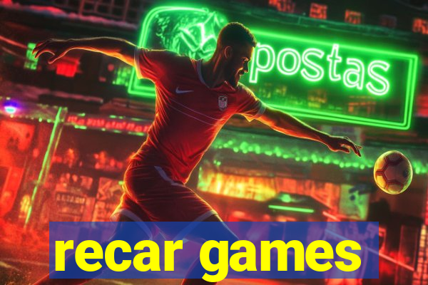 recar games